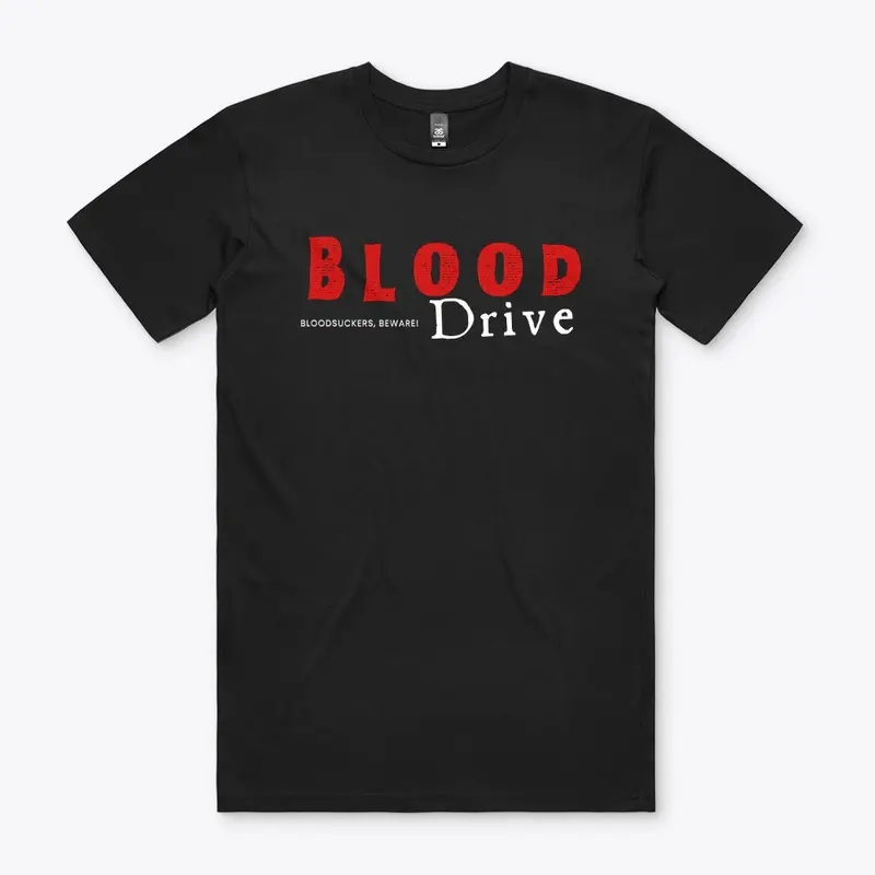 Blood Drive Merch #1