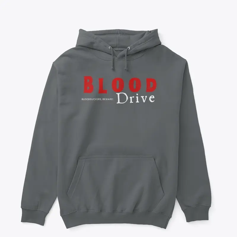 Blood Drive Merch #1